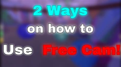 how to use roblox free cam