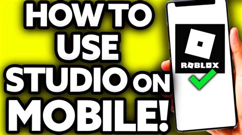 how to use roblox studio on mobile 2025