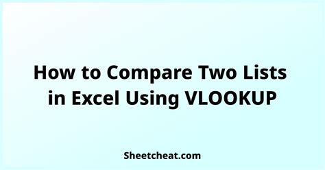 how to use vlookup in excel to compare two lists