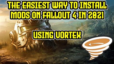 how to use vortex mod manager fallout 4