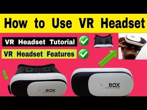 how to use vr box headset