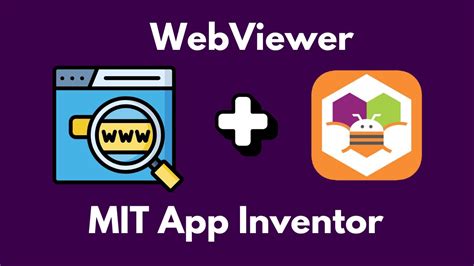how to use webviewer in mit app inventor