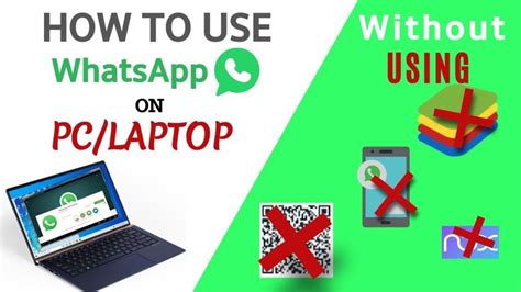 how to use whatsapp on pc without phone and emulator