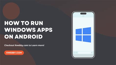 how to use windows applications on android