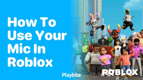 how to use your mic on roblox