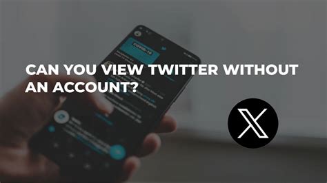 how to view twitter without creating an account