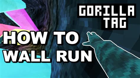 how to wall run in gorilla tag oculus quest 3