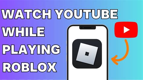 how to watch youtube while playing roblox on ipad