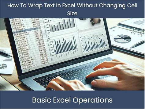 how to wrap text in excel without changing cell size