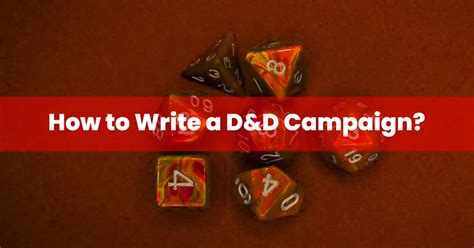 how to write a dnd campaign from scratch