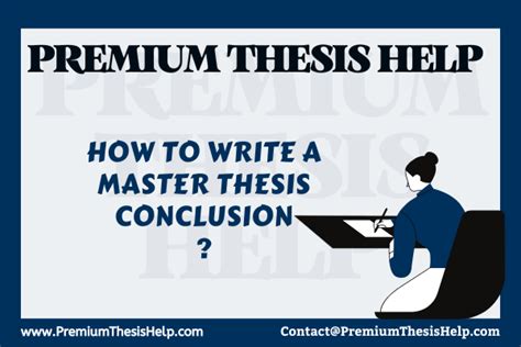how to write a masters dissertation conclusion