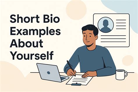 how to write a short bio about yourself examples