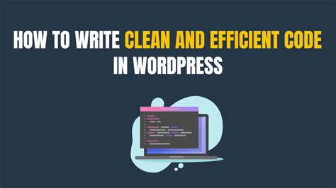 how to write code efficiently