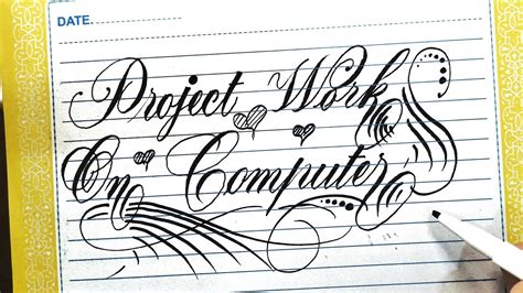 how to write project work in cursive writing