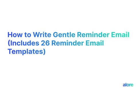 how to write second gentle reminder email