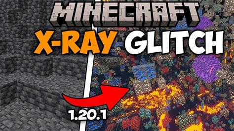 how to xray glitch in minecraft java 1.20