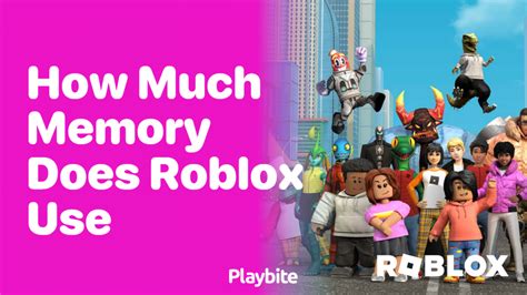 how.much memory does.roblox take on pc