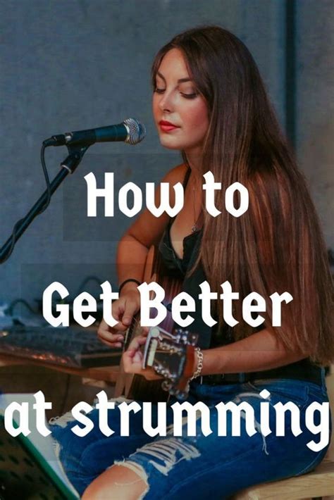 how.to get better at strumming reddit
