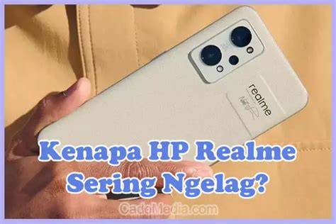 hp realme ngelag
