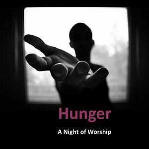 Hunger Worship
