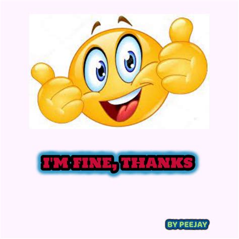 i'm fine thanks meaning in malayalam