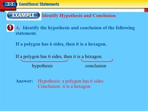 identify the hypothesis and conclusion of the following conditional statements