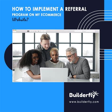 Implement a Referral Program