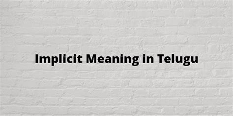 implicit meaning in telugu examples