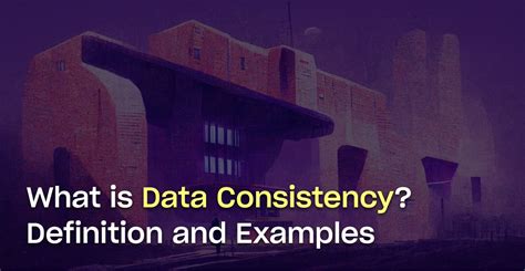 importance of data consistency