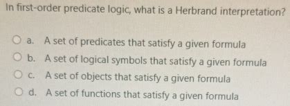 in first order predicate logic what is a herbrand theorem