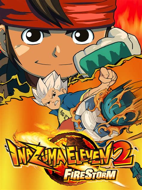 Inazuma Eleven 2 Firestorm Walkthrough