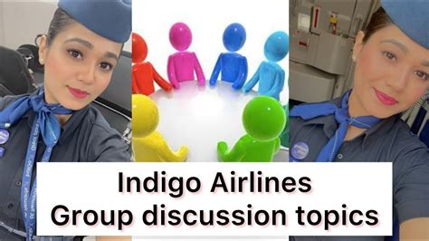 indigo group discussion topics for cabin crew