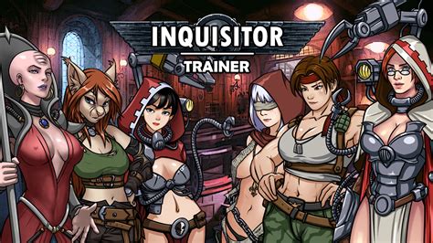 Inquisitor Trainer Walkthrough
