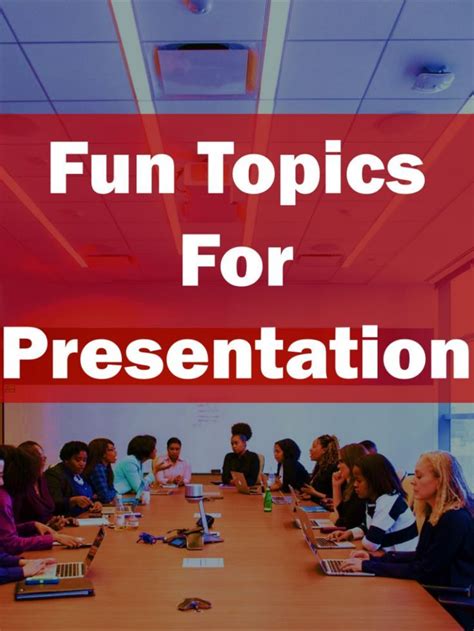 interesting presentation topics for office