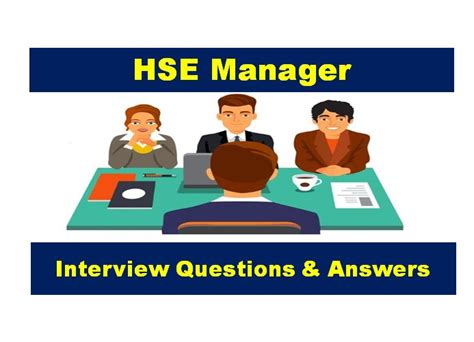interview questions and answers for hse manager position