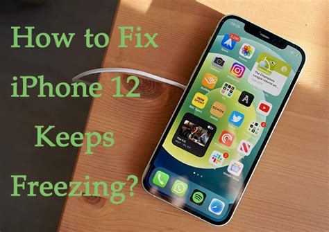 iphone 12 keeps freezing and turning off