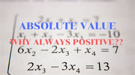 is absolute value always positive explain