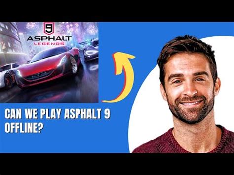is asphalt 9 offline