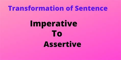 is assertive and imperative sentence same