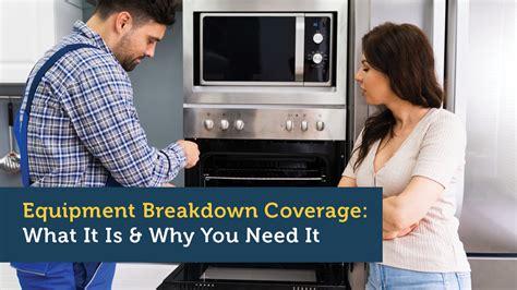 is equipment breakdown coverage worth it