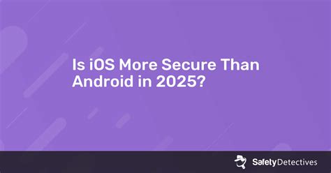 is ios more secure than android reddit