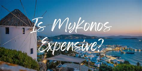 is it expensive in mykonos