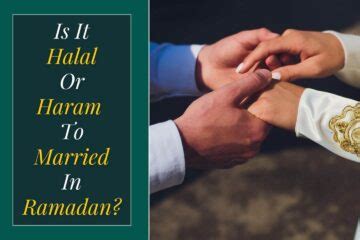 is it haram to marry in ramadan