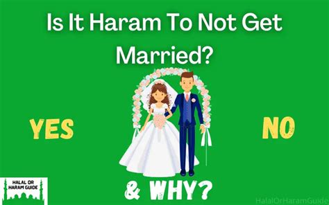 is it haram to never get married