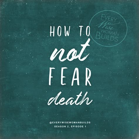 is it normal not to fear death