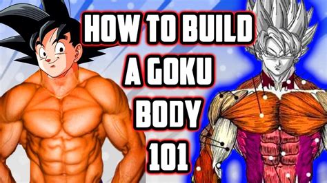 is it possible to get a body like goku