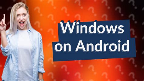 is it possible to install windows on android