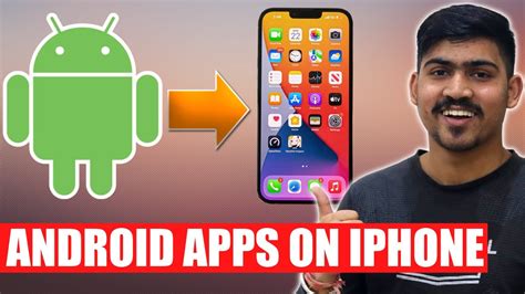is it possible to run android apps on ios