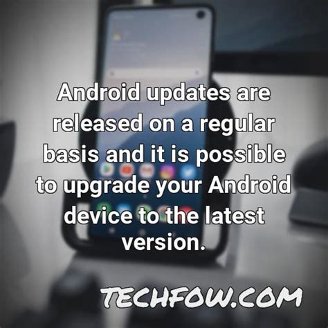 is it possible to upgrade my android version
