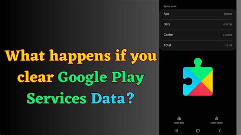 is it safe to delete data of google play services